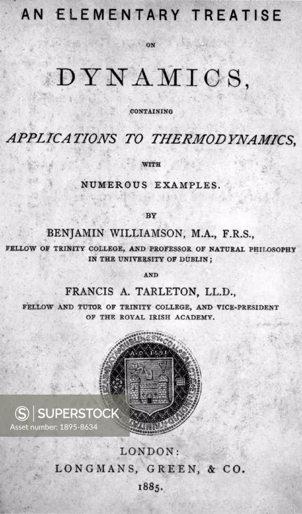 Title page of An Elementary Treatise on Dynamics’ by Benjamin Williamson and Francis A Tarleton, belonging to the physicist Sir Ernest Rutherford (18...