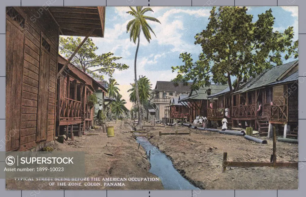Postcard of Colon, Panama, Before the American Occupation. ca. 1913, A typical street scene in Colon, Panama, before the American Occupation of the Zone for the building of the canal. Before the occupation, the town of Colon was a 'pest hole,' the dwellings being nothing more than shanties, with sewerage ditches in the streets. Today all is changed, the streets and side walks are paved, clean and well kept. The sanitary laws are very strict, and under American Control. 