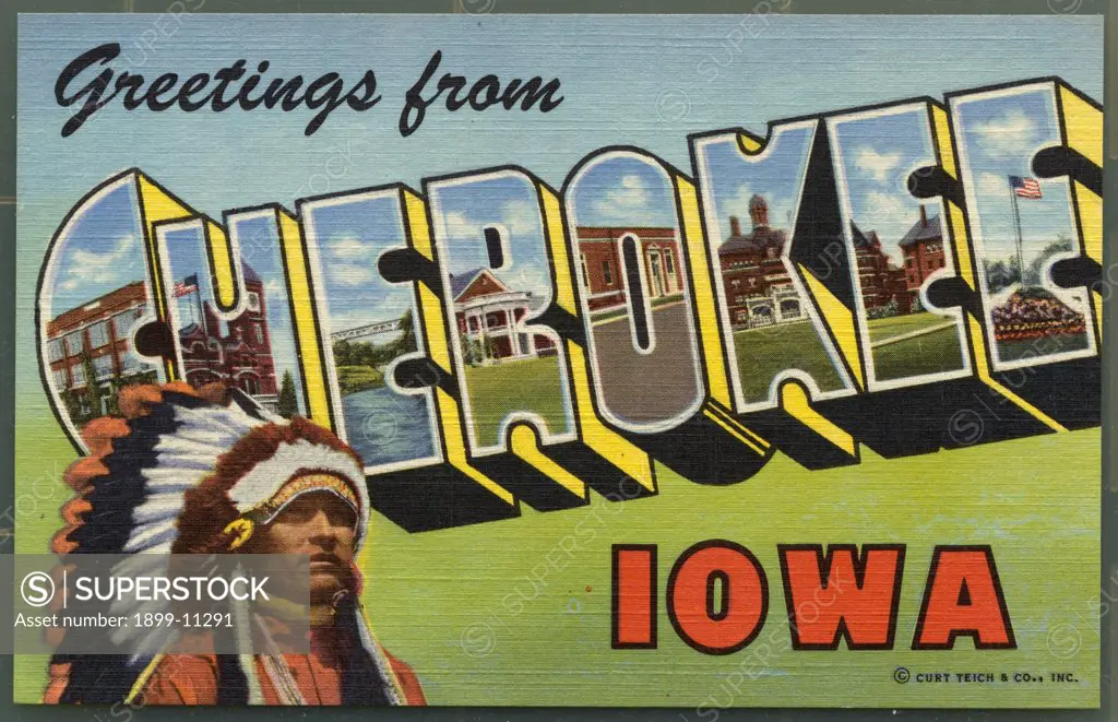 Greeting Card from Iowa. ca. 1949, Cherokee, Iowa, USA, Cherokee, thriving County Seat of almost nine thousand, in the heart of Iowa's richest agricultural area, is the largest town on the Little Sioux River. It was founded in 1856 and terrorized many time by Sioux Indians who perpetrated the Spirit Lake Massacre. Cherokee was incorporated in 1873 and named after the Indian tribe who occupied this territory. 