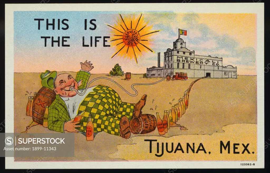 Drinking Mexicali Beer. ca. 1928, Tijuana, Mexico, THIS IS THE LIFE. TIJUANA, MEXICO. 
