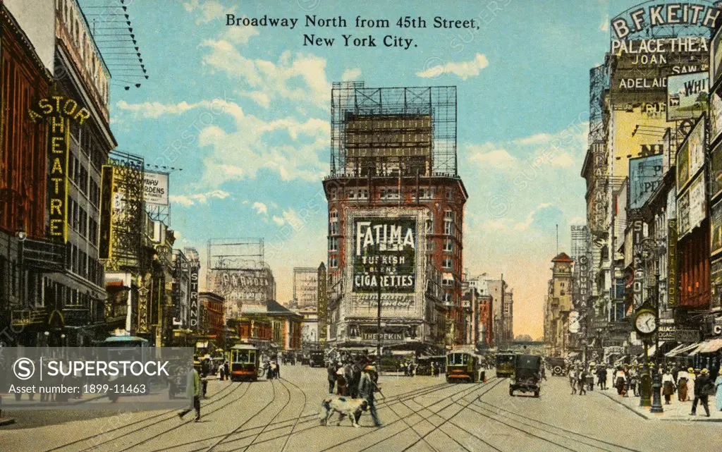 Postcard of Broadway. ca. 1914, BROADWAY, NORTH FROM 45th STREET NEW YORK CITY. Broadway, New York's most famous thoroughfare, is lined with Theatres, Hotels and Restaurants, 45th Street being the very center of the Theatrical district. The many electrical signs and brilliant lights make this at night the most brilliantly lighted street in the world, and has earned for it the title of 'The Great White Way.' 