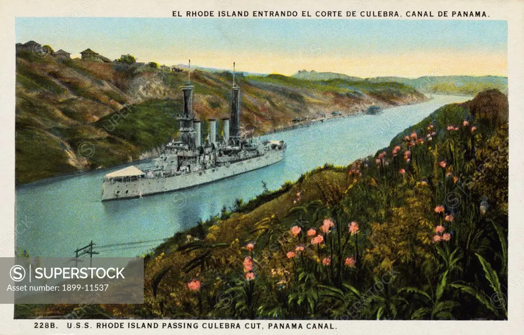 Postcard of USS Rhode Island in Panama Canal. ca. 1919, EL RHODE ISLAND ENTRANDO EL CORTE DE CULEBRA, CANAL DE PANAMA. 228B. U.S.S. RHODE ISLAND PASSING CULEBRA CUT, PANAMA CANAL. 