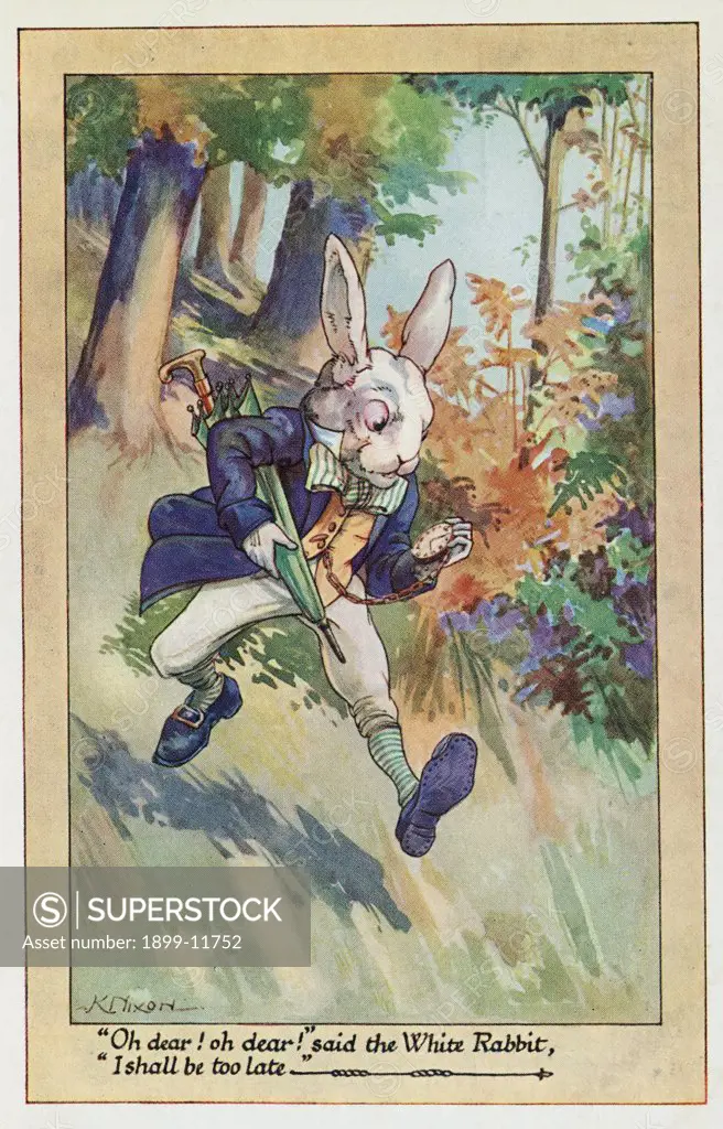Oh Dear Oh Dear' said the White Rabbit, 'I Shall Be So Late' Postcard by K. Nixon, Based on Alice in Wonderland by Lewis Carroll. ca. 1900-1920, 'Oh Dear Oh Dear' said the White Rabbit, 'I Shall Be So Late' Postcard by K. Nixon, Based on Alice in Wonderland by Lewis Carroll 