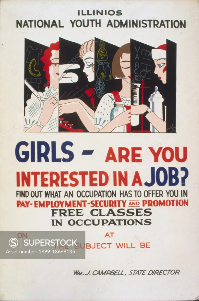 Girls - are you interested in a job Find out what an occupation has to offer you in pay, employment, security, and promotion : Free classes in occupations circa 1937.
