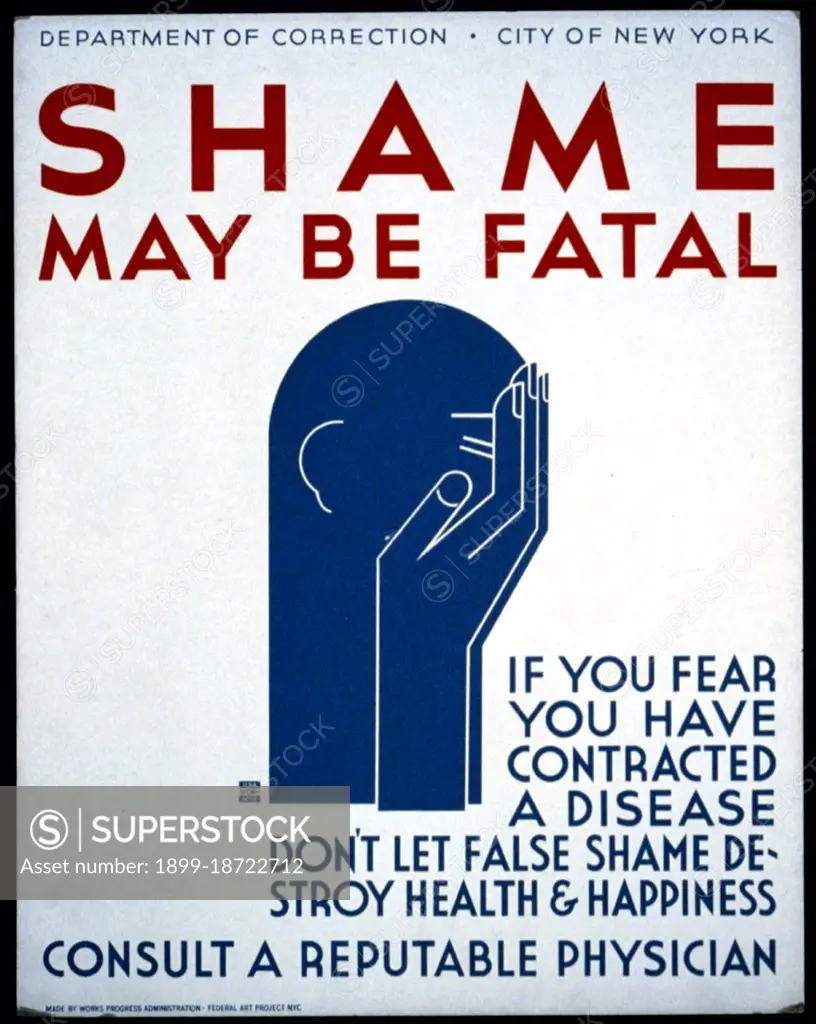 Shame may be fatal If you fear you have contracted a disease don't let false shame destroy health & happiness : Consult a reputable physician circa 1936-1941. 