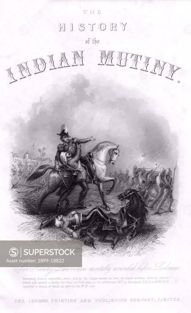 Death of Sir Henry Montgomery Lawrence 1806 to 1857 British general and administrator in India From The History of the Indian Mutiny published 1858