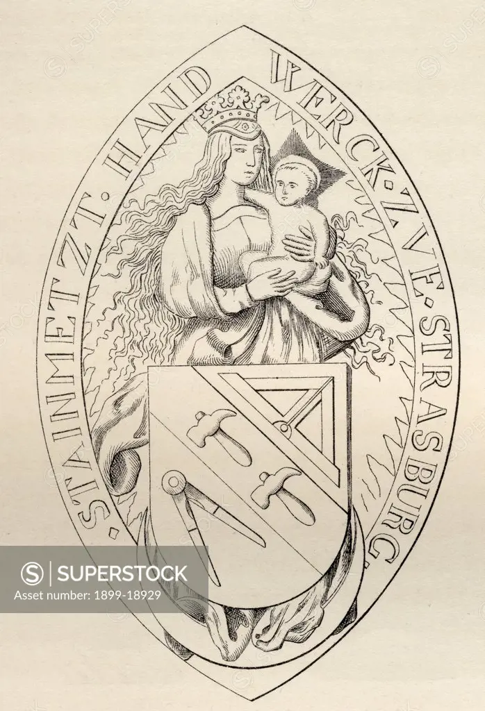 Seal of the Masons of Strasburg AD 1524 from the book The History of Freemasonry Volume II Published by Thomas C. Jack London 1883