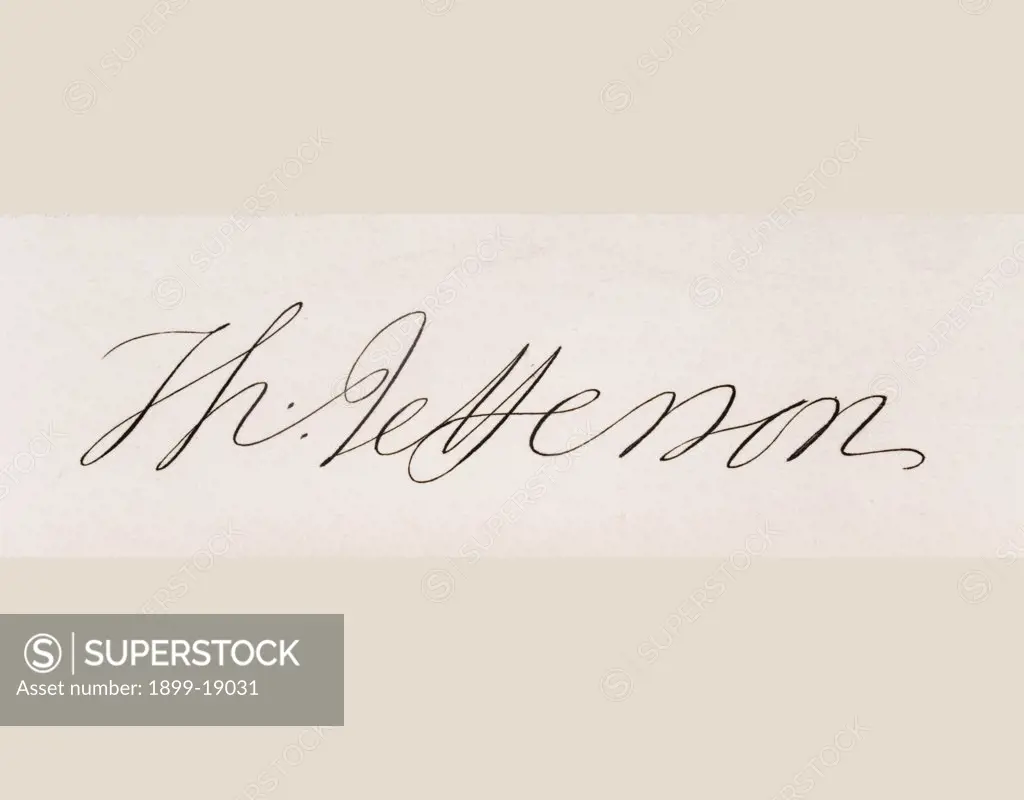 Signature of Thomas Jefferson 1743-1826. Third president of the United States. Primary author of Declaration of Independence