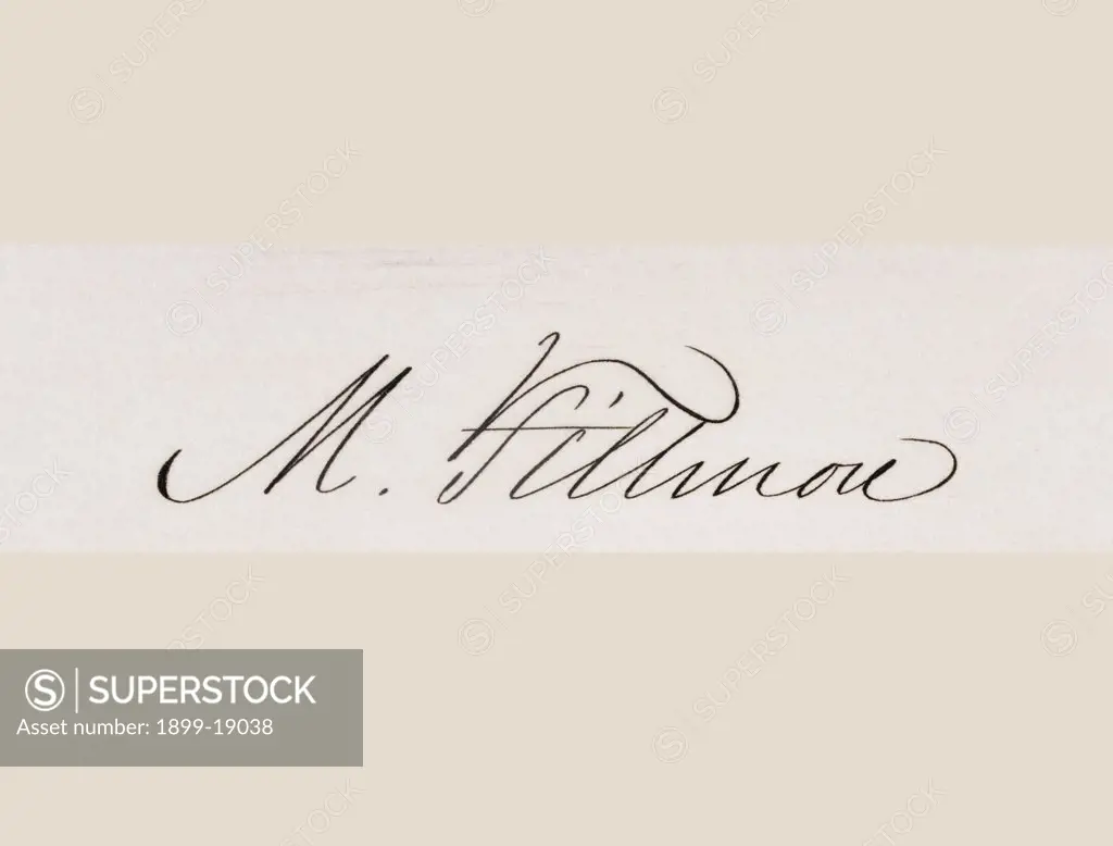 Signature of Millard Fillmore 1800 to 1874 13th president of the United States 1850 to 1853