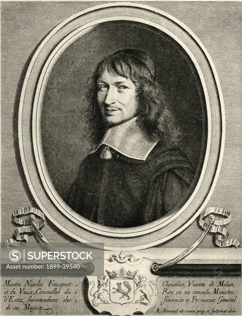 Nicolas Fouquet,1615-1680. Chevalier, Vicomte de Melun et Vaux. French minister of state and superintendent of finances. Engraved by R. Nanteuil