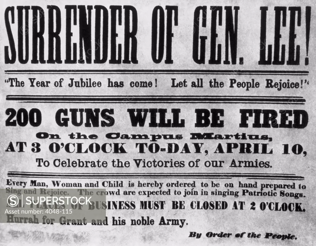 Poster announcing the surrender of General Lee at the Appomattox courthouse in Virginia ending the Civil War on April 9, 1865