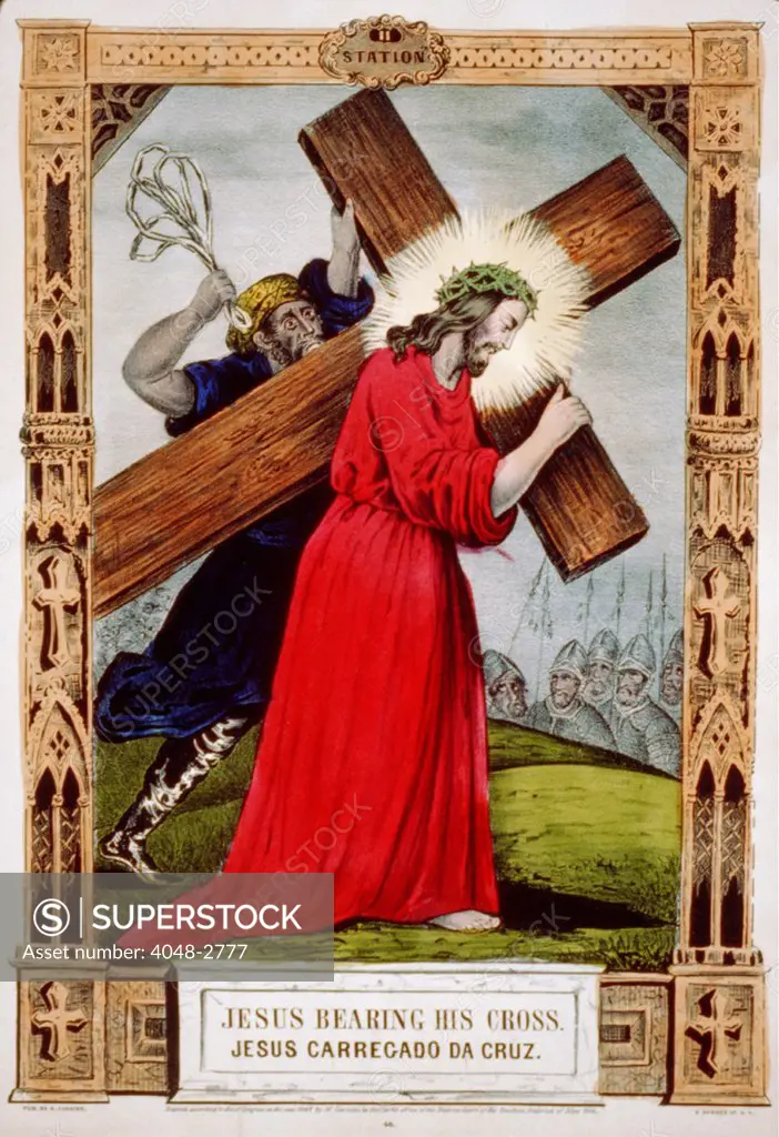 Jesus Christ, Jesus bearing his cross, hand colored lithograph, published by N. Currier, 1848.