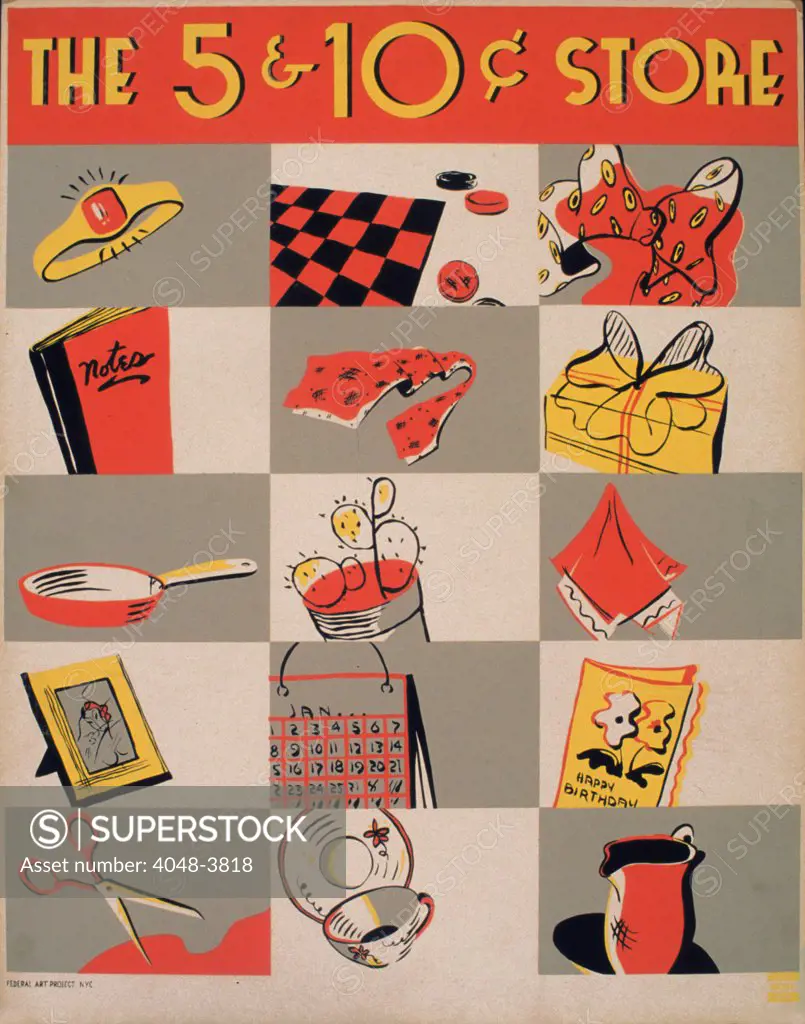 The 5 and 10 cent store, (aka five and dime store), poster showing items that can be purchased at a five and ten cent store, such as rings, pans, games of checkers, china, cards, and clothing, poster 1936-1941.