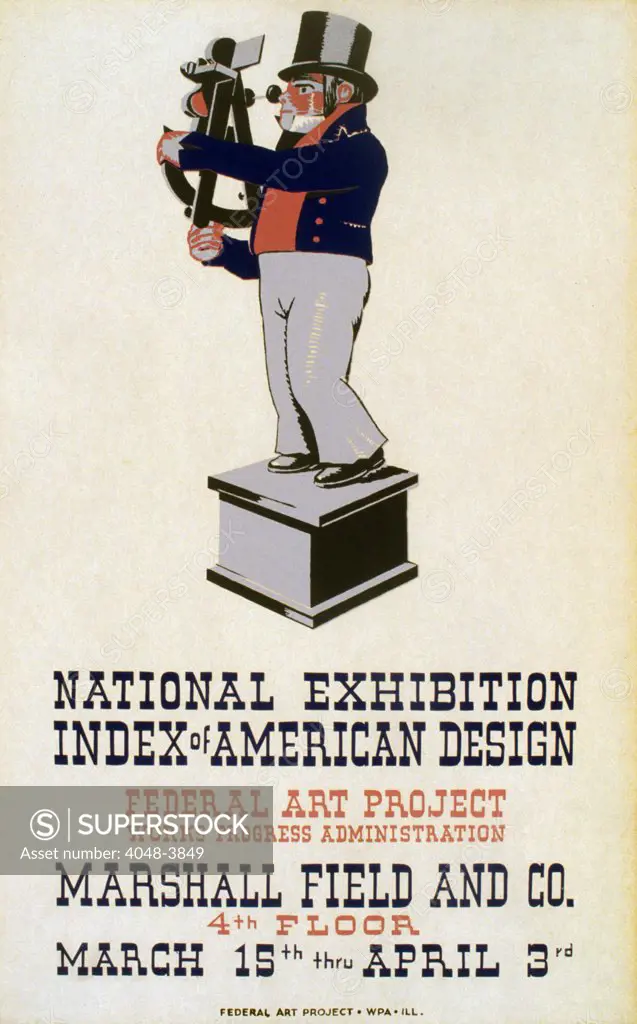 Poster for Federal Art Project exhibition 'Index of American Design' at Marshall Field and Co., 4th floor, showing an 18th century sailor using a sextant. silkscree, 1937
