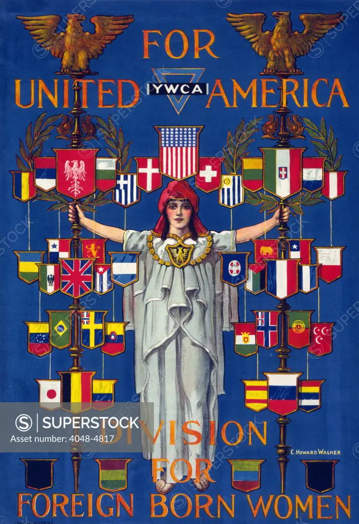 Immigration. 'For united America, YWCA division for foreign born women' Poster shows the figure of Columbia surrounded by flags of many nationalities, representing  immigrant communities in the US. Chromolithograph, 1919