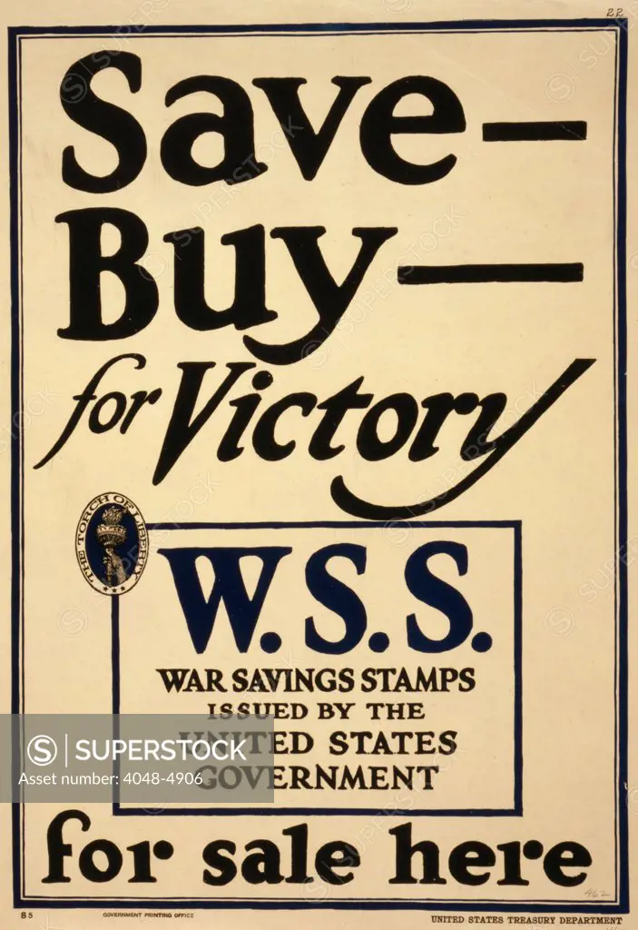 World War I, Poster - Save - Buy - for victory--W.S.S. for sale here War Savings Stamps issued by the United States Government, 1917