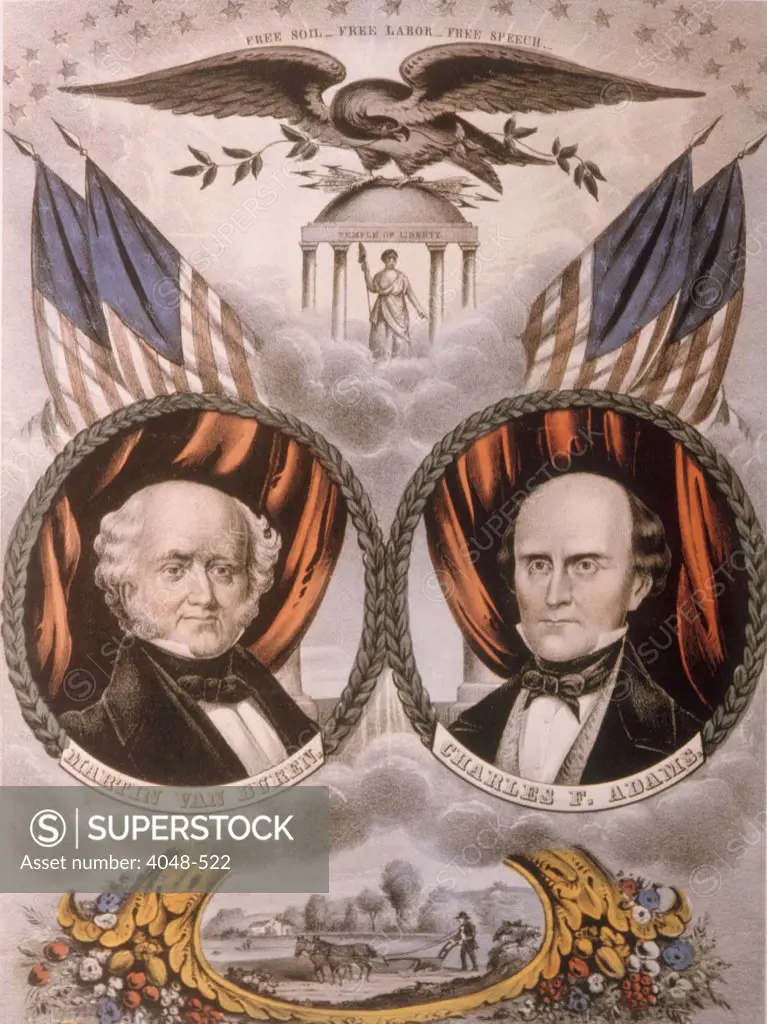 Campaign poster for the Free Soil party ticket of former president Martin Van Buren for president and Charles F. Adams for vice president, Currier & Ives, 1848
