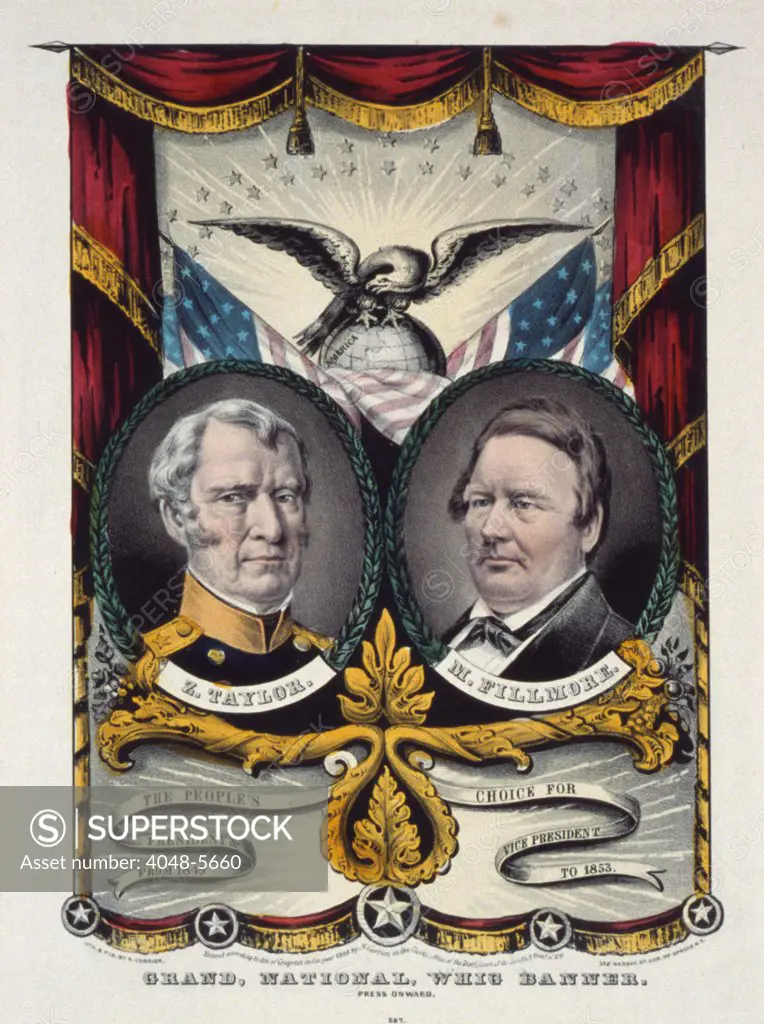 Zachary Taylor. Color campaign banner for Whig Party candidates in the national election of 1848. The banner, promoting Zachary Taylor and his vice presidential running mate Millard Fillmore. color lithograph ca. 1848