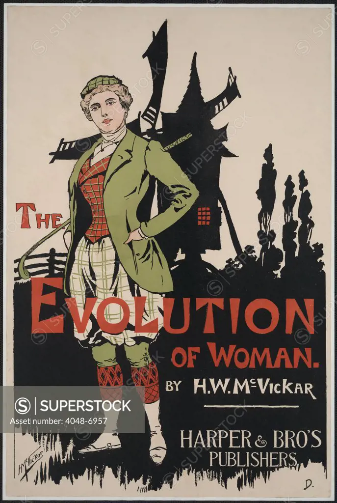 Poster advertising THE EVOLUTION OF WOMAN, a book of humorous illustrations of women through history, by H. M. Vicker, who ends his 1896 book with women in modern and daring sportswear for hunting, golf, and ride cycling.