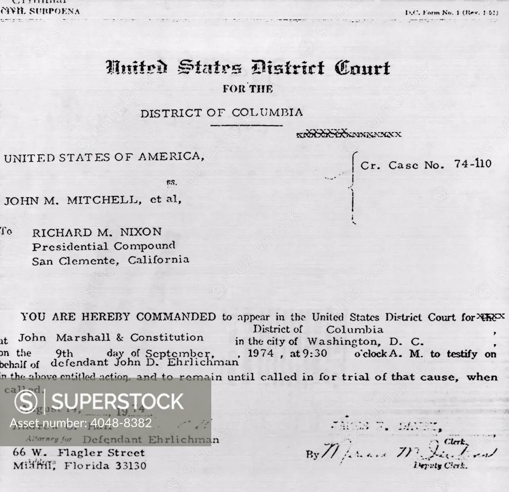 Subpoena for President Nixon to appear as a witness in court to testify on behalf of defendant John D. Ehrlichman. August 14, 1974.
