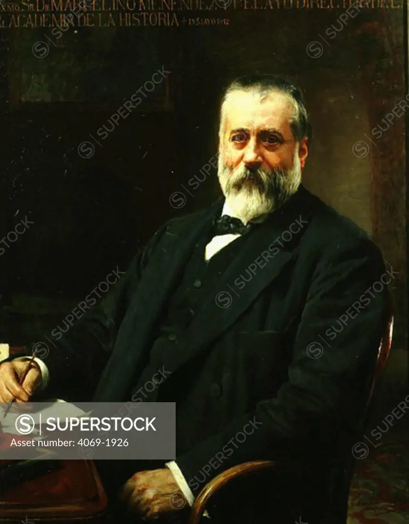 Marcelino MENENDEZ y Pelayo, 1856-1912, Spanish literary critic and historian