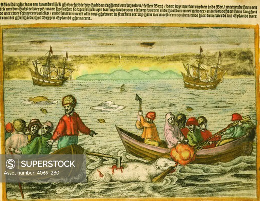 Willem Barents, 1550-97, Dutch navigator, narrative of last voyage, by Gerrit de Veer, 1598. Shows Barents' fleet at anchor while men hunt seals from boats, with axes and guns