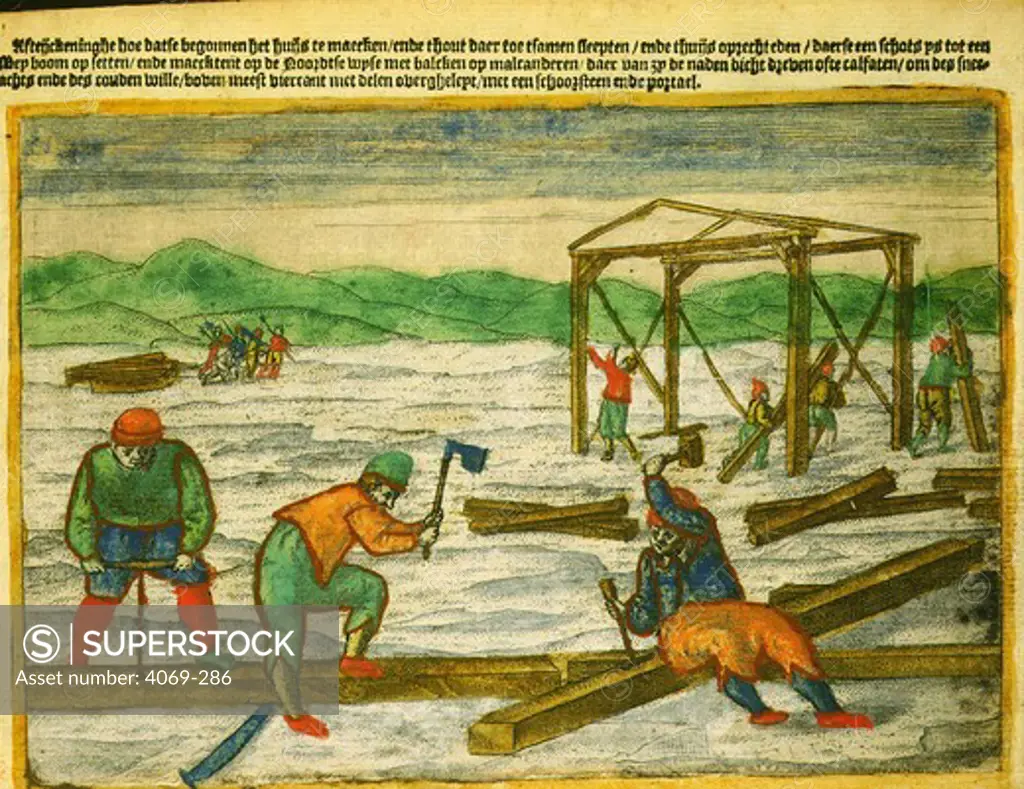Willem Barents, 1550-97, Dutch navigator, narrative of last voyage, by Gerrit de Veer, 1598. Shows Barents' men building a cabin while the ships are trapped in sea ice off Nova Zemlya