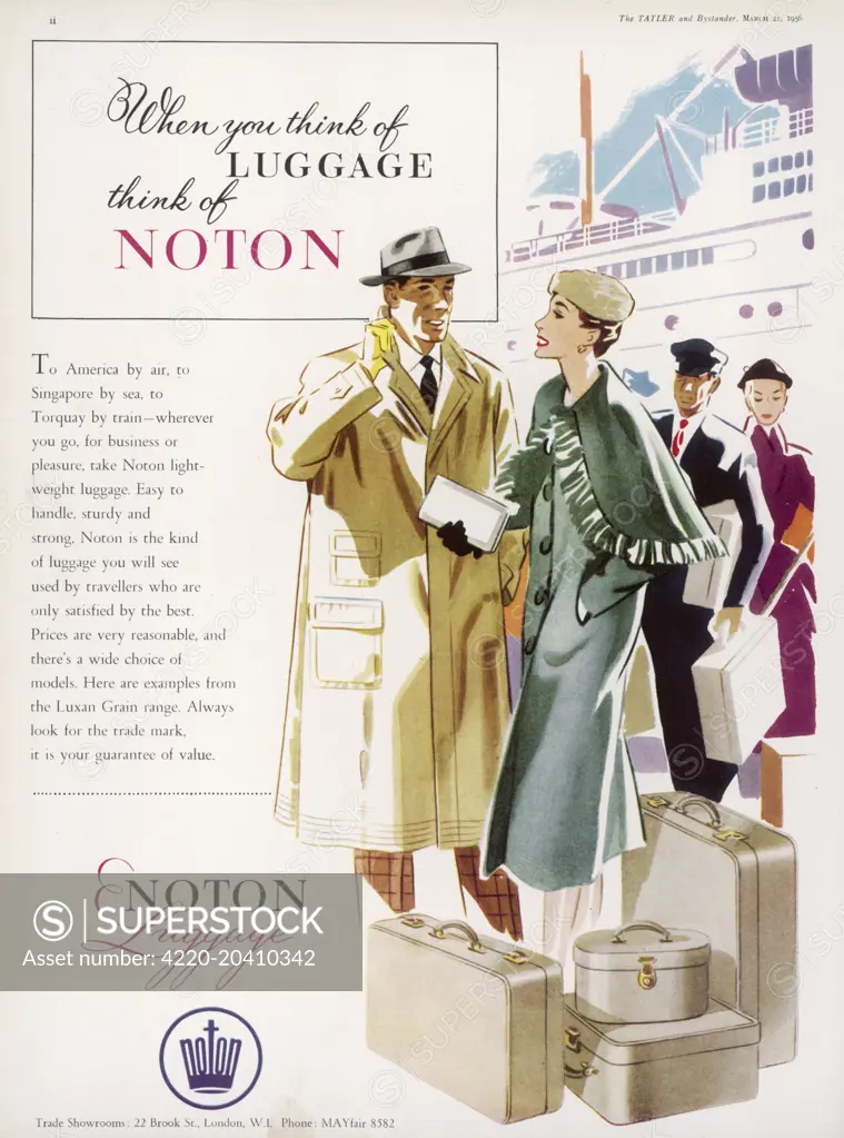 Advertisement for Noton Luggage showing examples from the Luxan Grain range.  The cases are accompanying a rather elegant couple onto a cruise ship or passenger liner, no doubt bound for some exotic destination.     Date: 1956