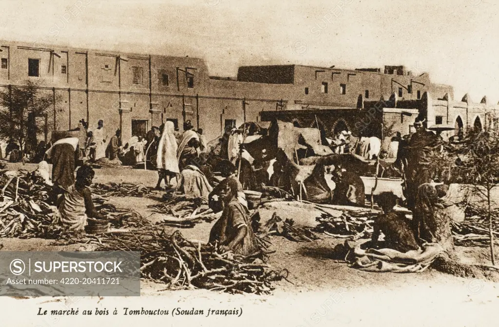 The Wood Market - Timbuktu, Mali.     Date: 1910s