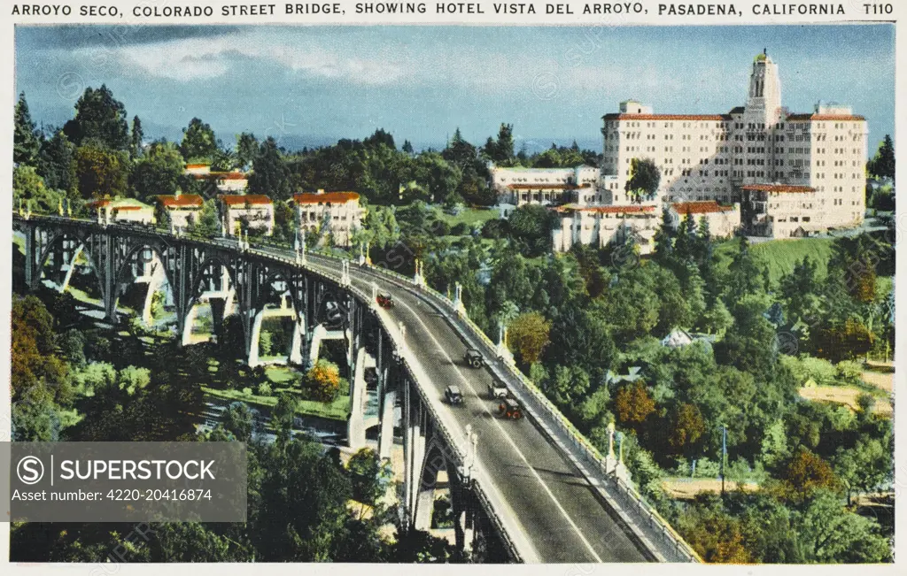 Arroyo Seco, Colorado Street Bridge, Hotel Vista del Arroyo, Pasadena, California, America     Date: c.1910s