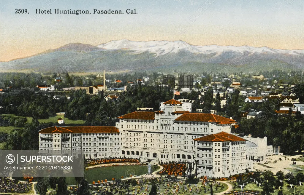 Hotel Huntington, Pasadena, California, America     Date: 1918