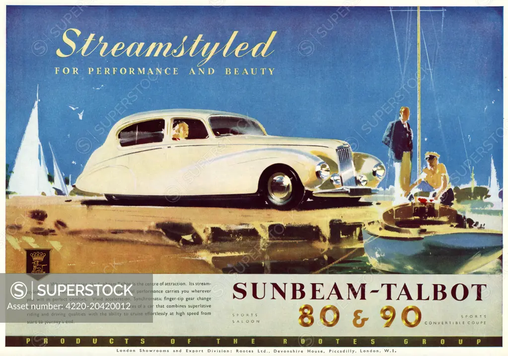 Advertisement for the Sunbeam Talbot 80 &amp; 90 cars, whose 'streamlined beauty graces any occasion'.  A cream model is pictured parked at a quayside.     Date: 1949