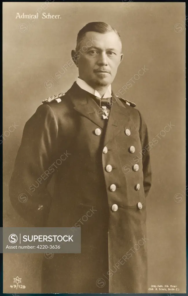 REINHARD SCHEER  German naval commander, took  part in battle of Jutland,  responsible for much U-boat  strategy     Date: 1863 - 1928