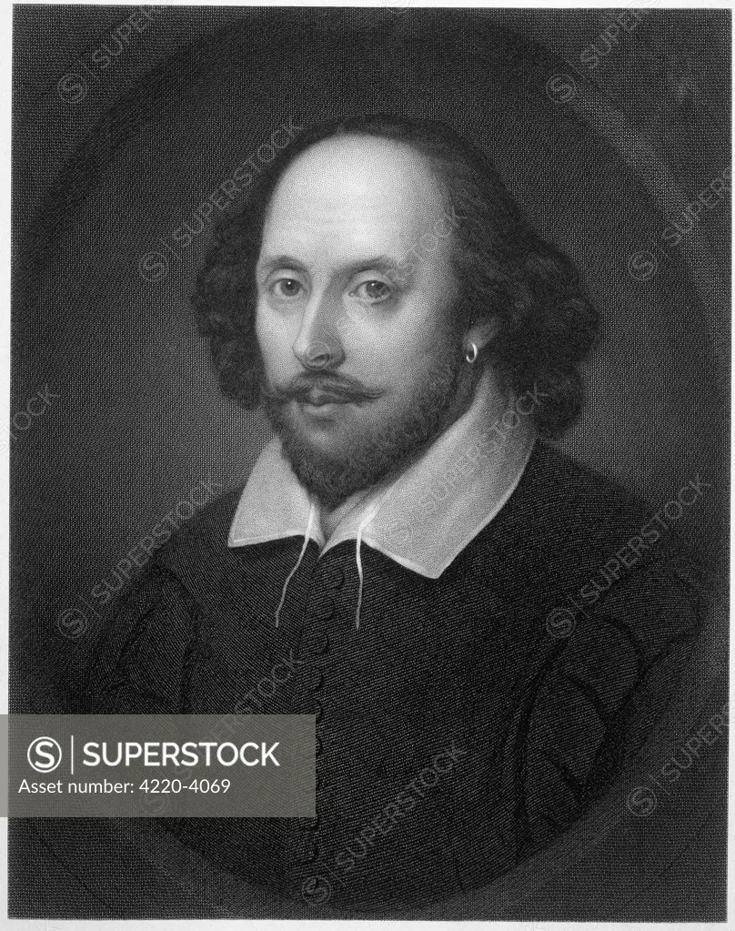 WILLIAM SHAKESPEARE  Playwright and poet.