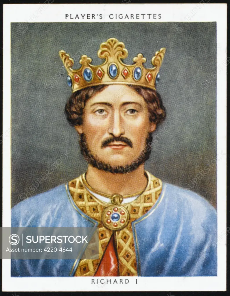 KING RICHARD I, THE LIONHEART (1157 - 1199) Reigned 1189 - 1199