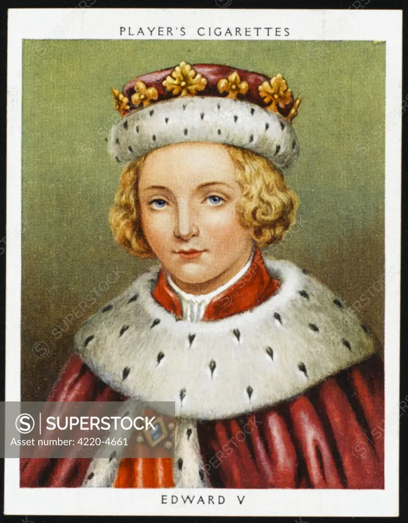 EDWARD V  Reigned from April  to June 1483