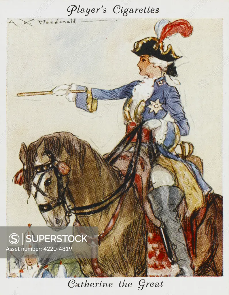 CATHERINE THE GREAT  Empress of Russia  (1762-96)