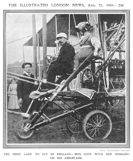  At Laffan's Plain, Aldershot in Hampshire, Mrs Cody, (as a passenger) becomes the first  woman ever to fly in England.      Date: 1909