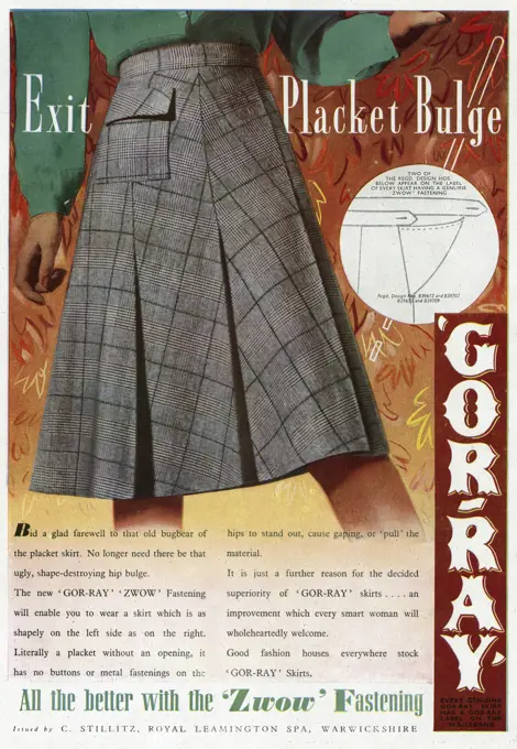 'Exit placket bulge'.  Bid a farewell to that old bugbear of plasket skirt.  No longer need there be that ugly, shape-destroying hip bulge.  The new 'Gor-ray' 'Zwow' fastening will enable you to wear a skirt which is as shapely on the left side as on the right.    1943