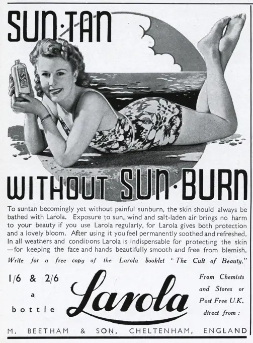 'Sun tan without sun burn'.  To suntan becomingly yet without painful sunburn, the skin should always be bathed with larola.  Exposure to sun, wind and salt-laden air brings no harm to your beauty if you use Larola regularly, for Larola gives both protection and lovely bloom.  1940