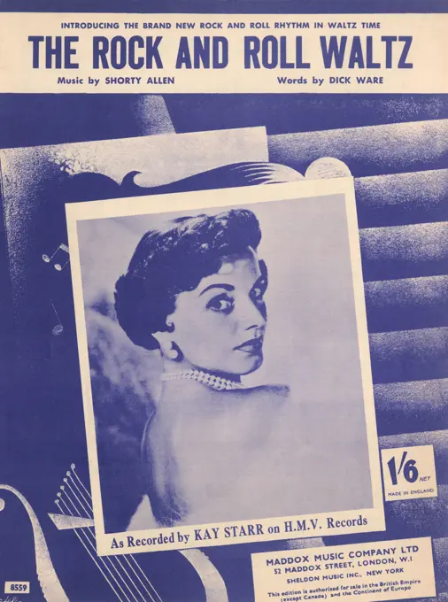 'The rock and roll Waltz' - Music Sheet Cover, music by Shorty Allen, words by Dick Ware as recorded by Kay Starr on H.M.V. Records. An illustration with a photo of Kay Starr in the middle.     Date: circa 1955