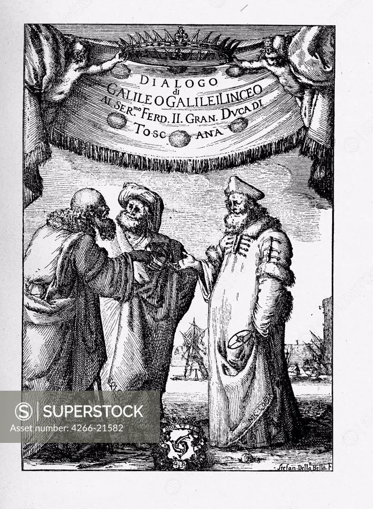 Frontispiece of the 'Dialogue Concerning the Two Chief World Systems' by Galileo Galilei by Della Bella, Stefano (1610-1664)/ Biblioteca del Seminario Vescovile di Padova/ 1632/ Italy, Florentine School/ Copper engraving/ Baroque/ Mythology, Allegory and