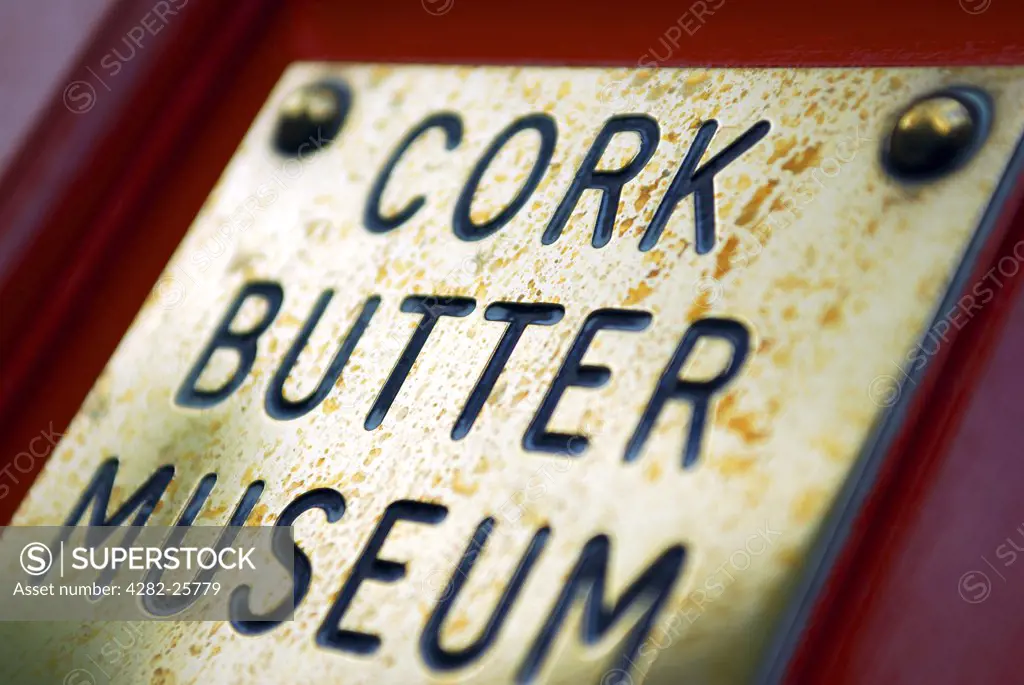 Republic of Ireland, County Cork, Shandon. A close up of a sign for Cork Butter Museum.