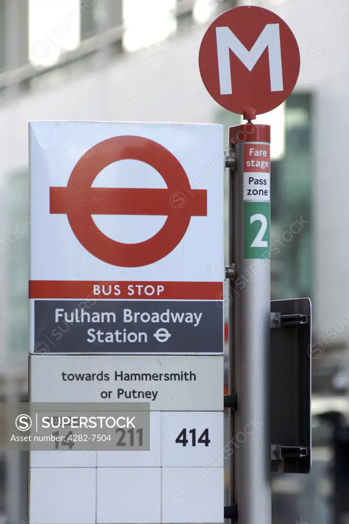 England, London, Hammersmith & Fulham. Bus stop sign outside Fulham Broadway.