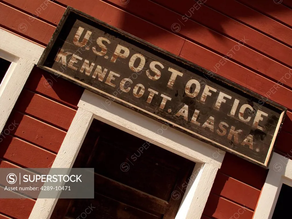 Close up of the U.S. Post Office sign at Kennecott Mines National Historic Landmark, Wrangell_St. Elias National Park & Preserve, Southcentral Alaska,...