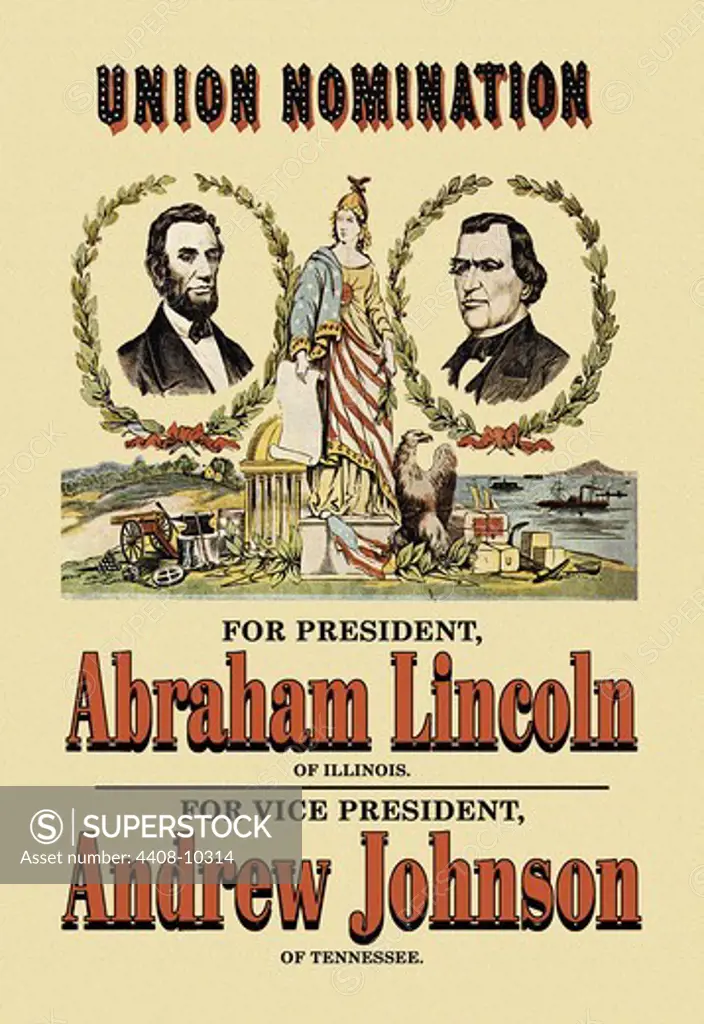 Union Nomination - Abraham Lincoln and Andrew Johnson, US Presidents