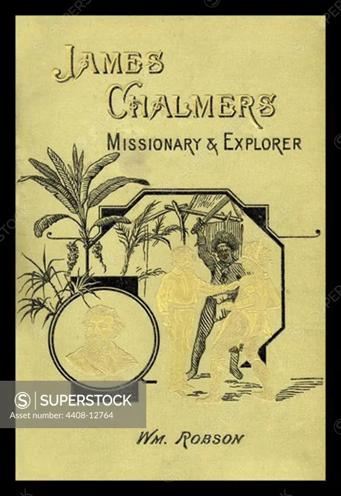 James Chalmers; Missionary & Explorer, Book Cover