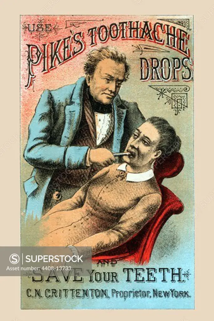 Use Pikes Toothache Drops and Save Your Teeth, Medical - Dental