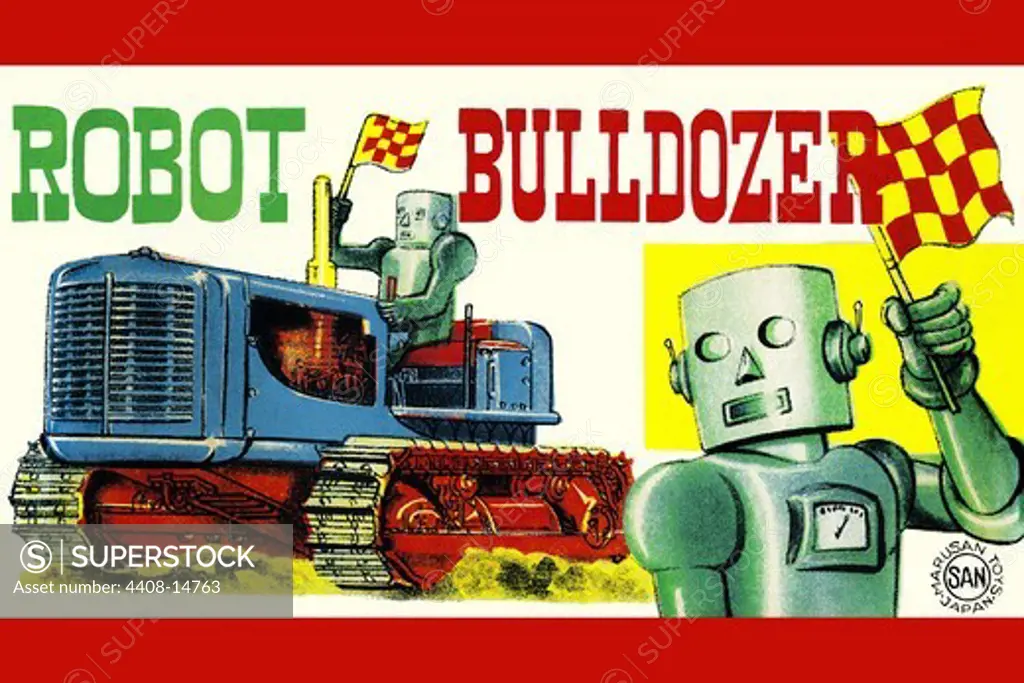 Robot Bulldozer, Robots, ray guns & rocket ships