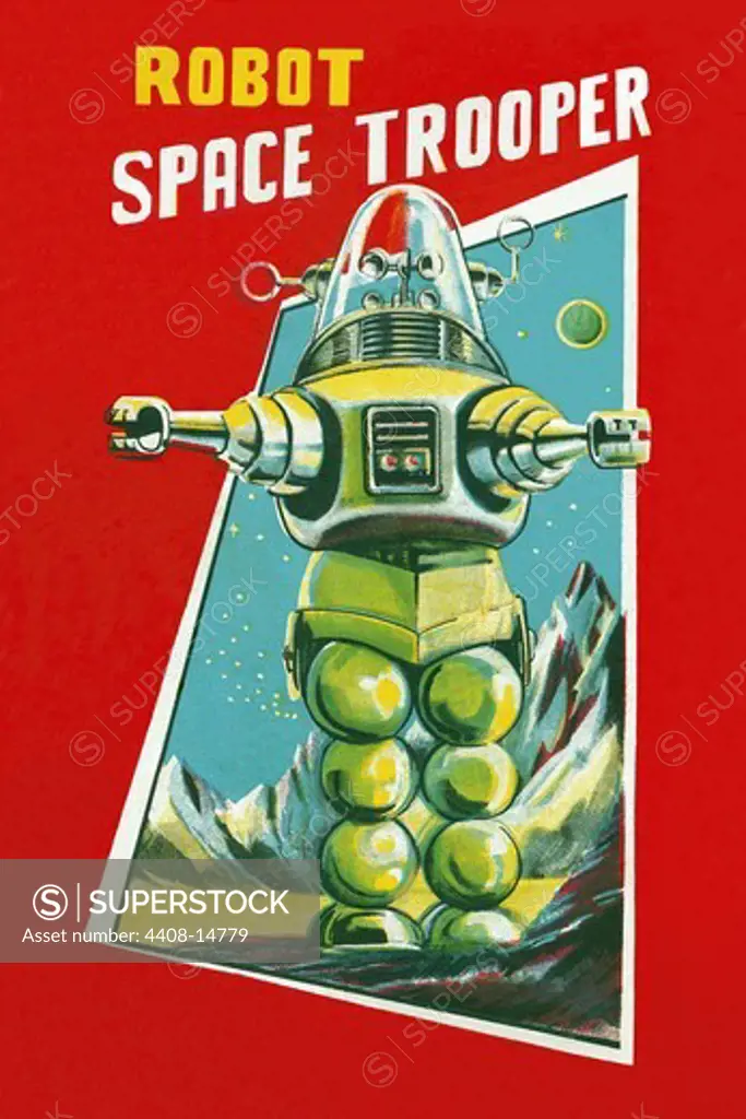 Robot Space Trooper, Robots, ray guns & rocket ships